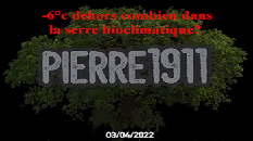 -6°c dehors combien dans la serre bioclimatique? 